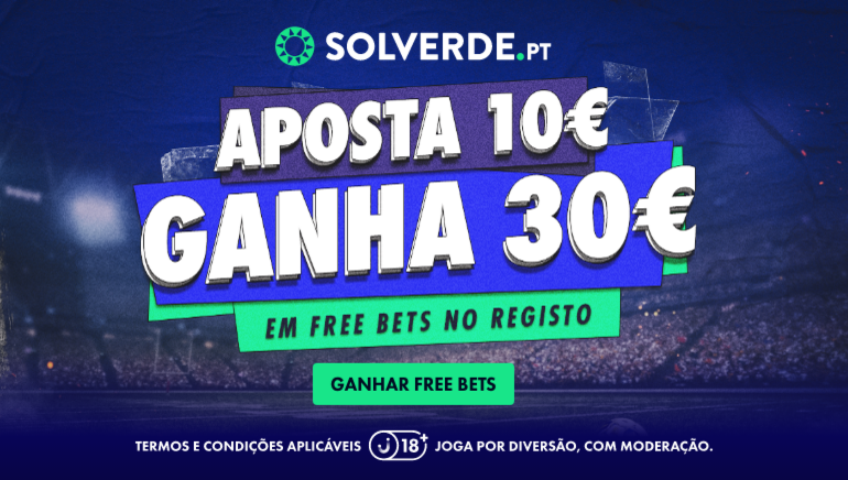 Solverde Desportos Renova o seu Bónus de Boas-Vindas, Aposte 5€, Ganhe 10€ está desativado, Aposte 10€, Ganhe 30€ está ATIVO!